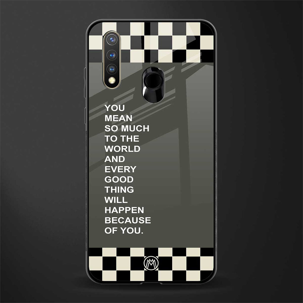 you mean so much to the world glass case for vivo y19 image