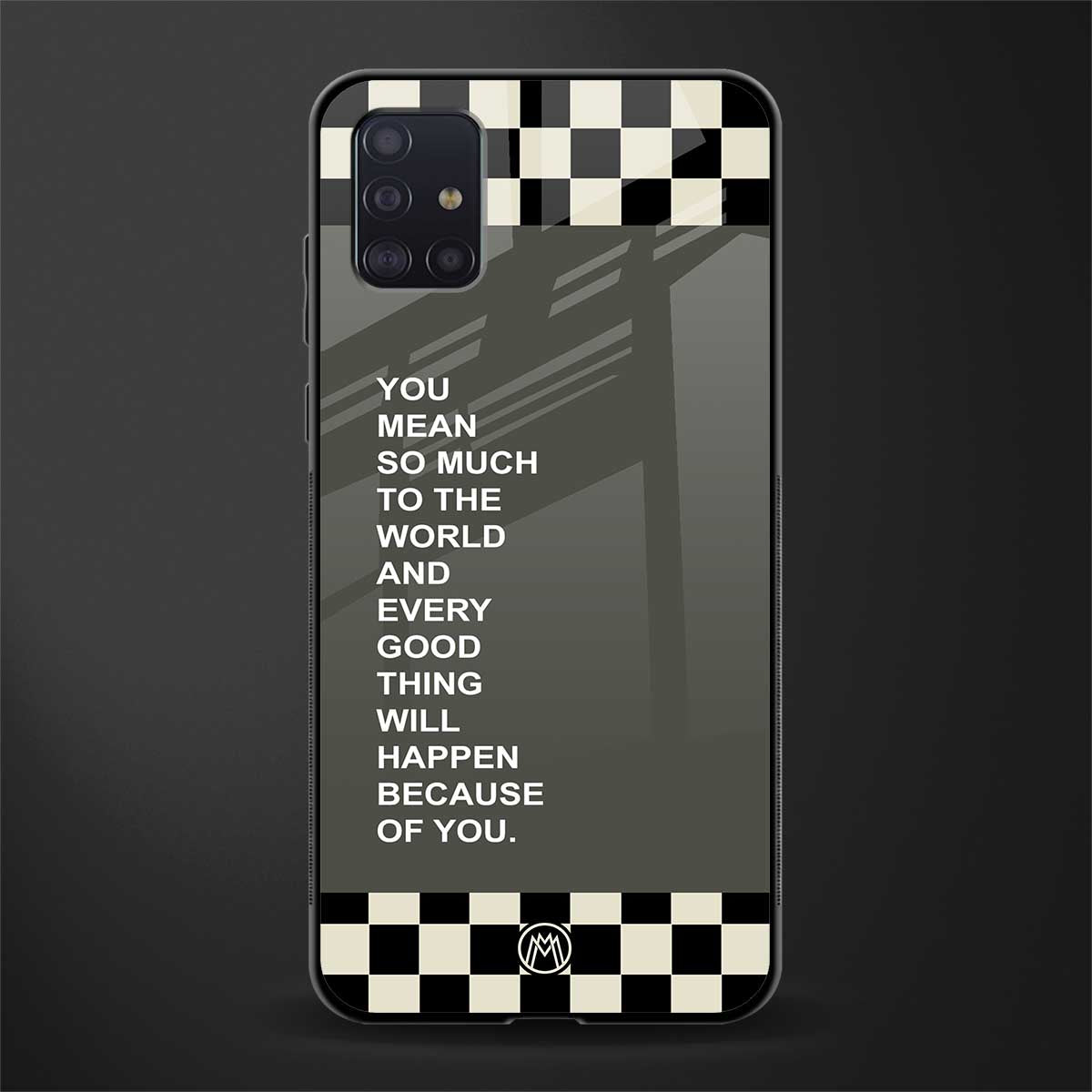 you mean so much to the world glass case for samsung galaxy a71 image