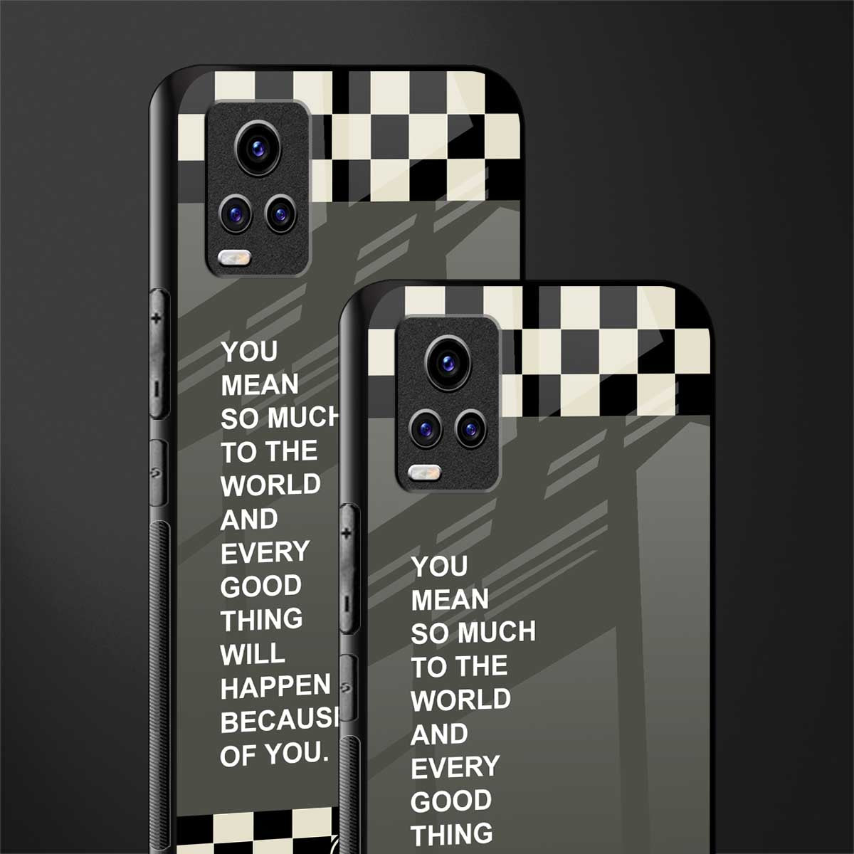 you mean so much to the world back phone cover | glass case for vivo y73