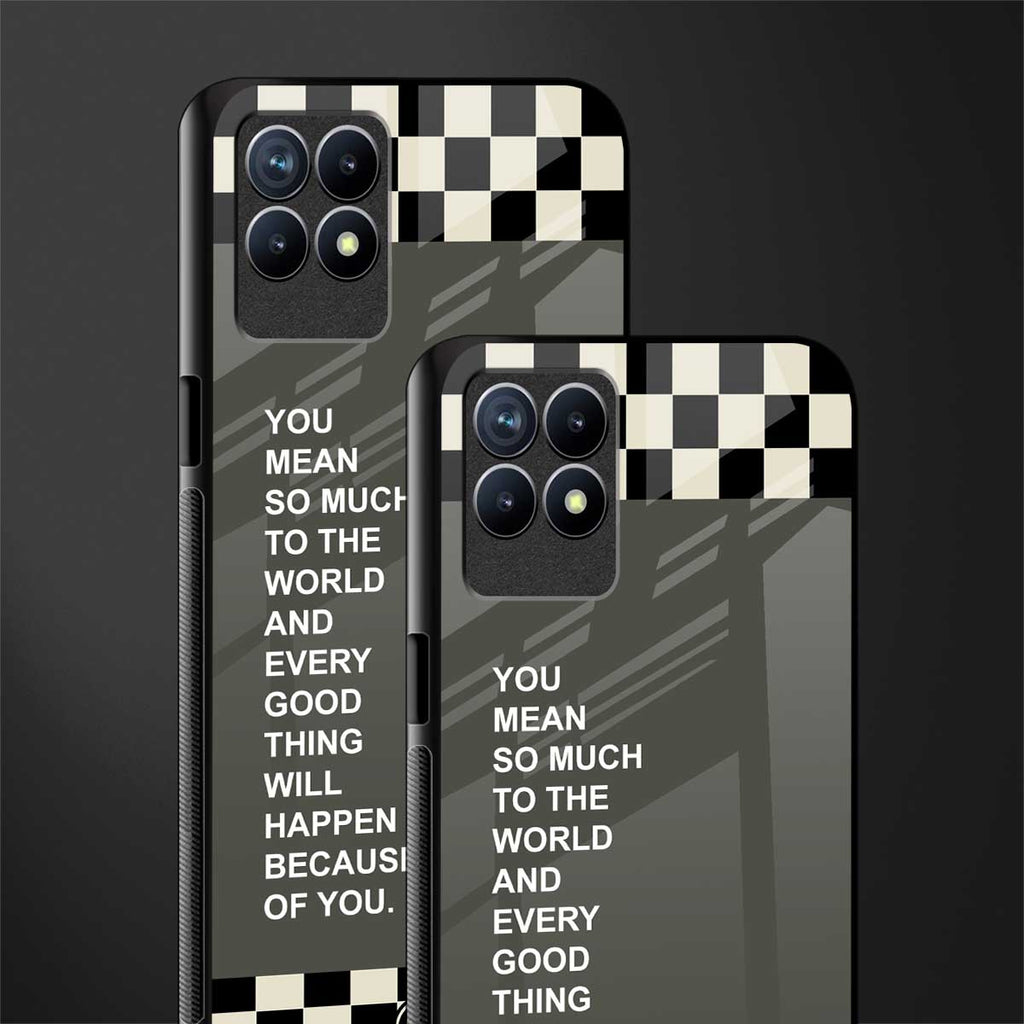 you mean so much to the world glass case for realme narzo 50 image-2