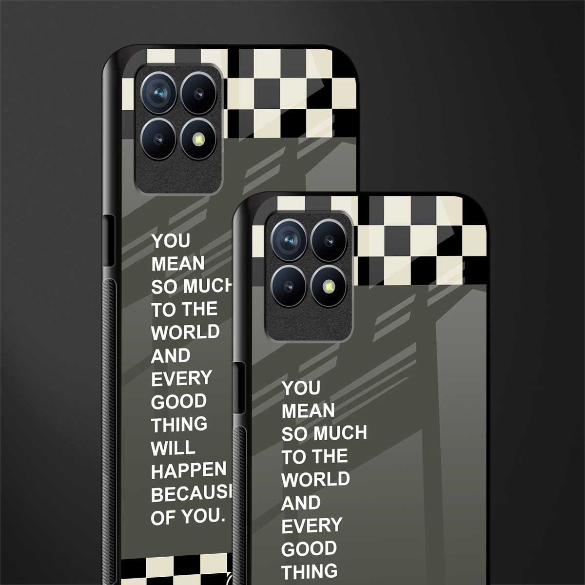 you mean so much to the world glass case for realme narzo 50 image-2