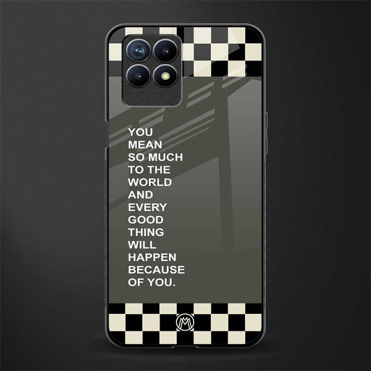 you mean so much to the world glass case for realme narzo 50 image