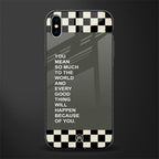 you mean so much to the world glass case for iphone xs max image