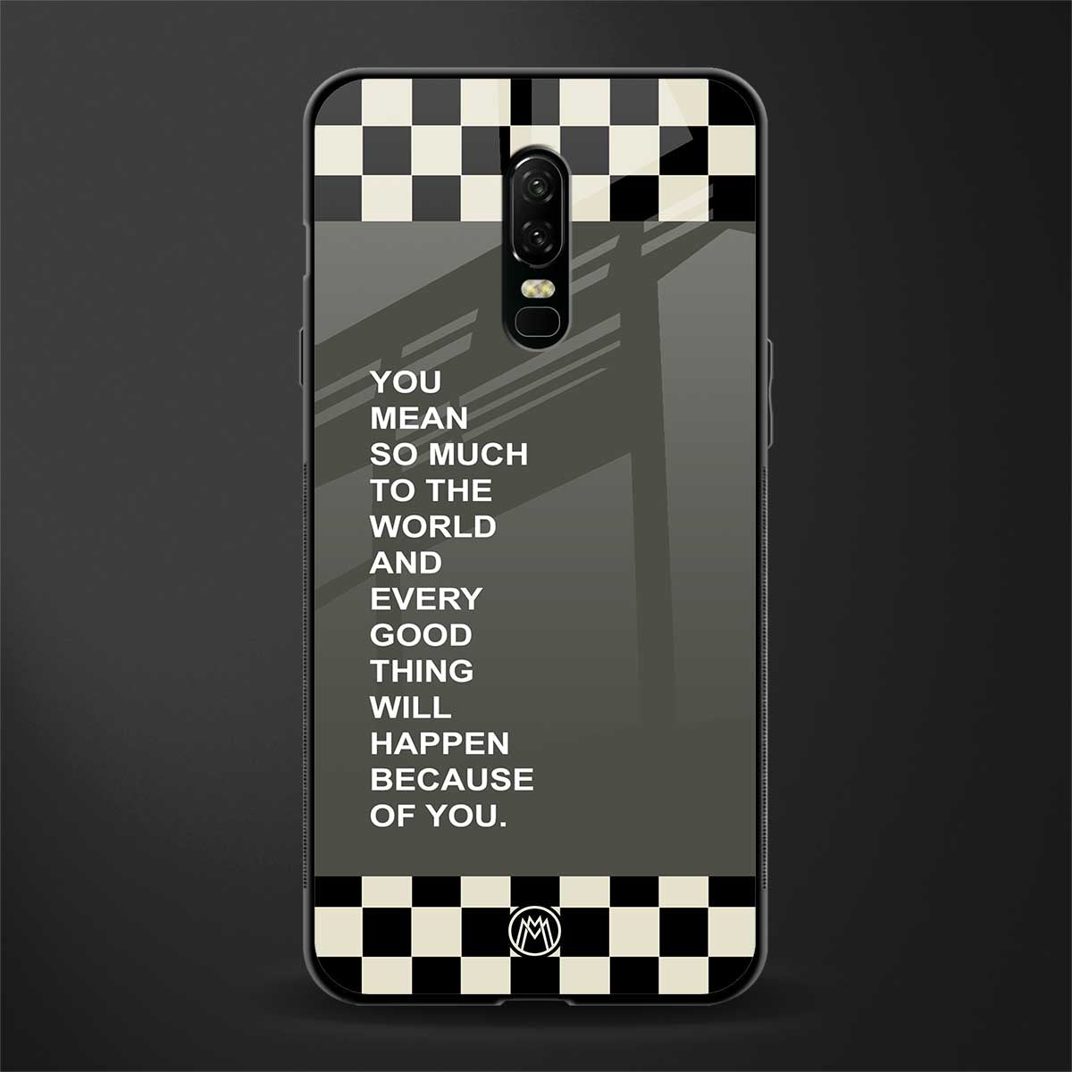 you mean so much to the world glass case for oneplus 6 image