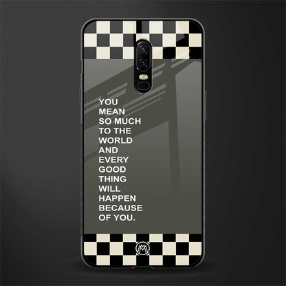 you mean so much to the world glass case for oneplus 6 image