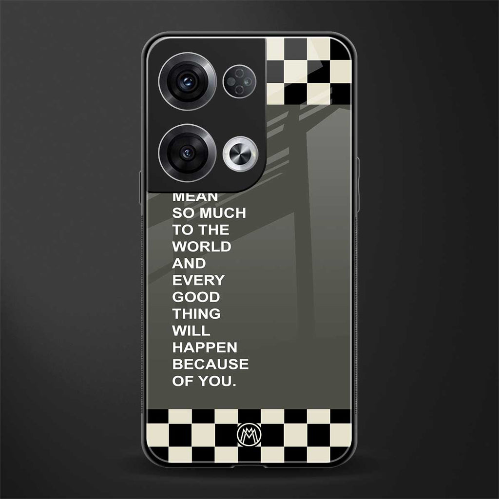 you mean so much to the world back phone cover | glass case for oppo reno 8 pro