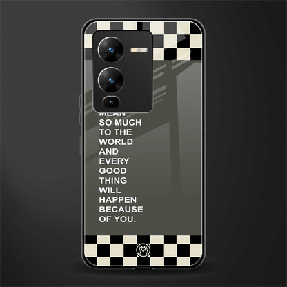 you mean so much to the world back phone cover | glass case for vivo v25 pro 5g