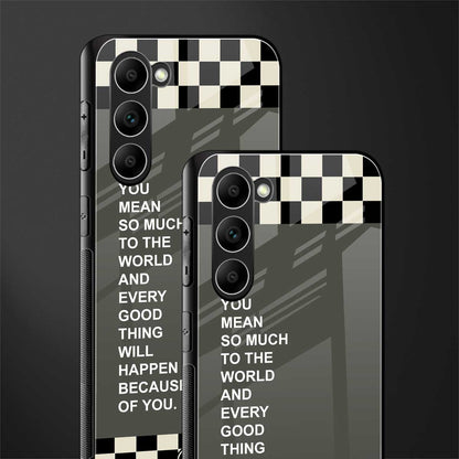 You-Mean-So-Much-To-The-World-Glass-Case for phone case | glass case for samsung galaxy s23