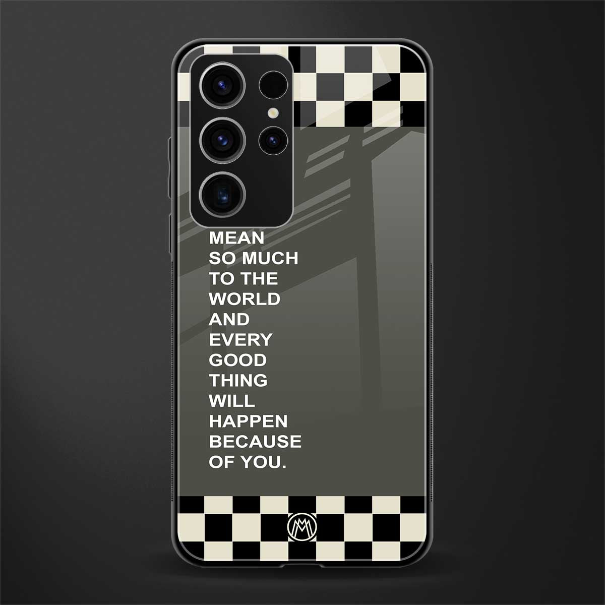 You-Mean-So-Much-To-The-World-Glass-Case for phone case | glass case for samsung galaxy s23 ultra