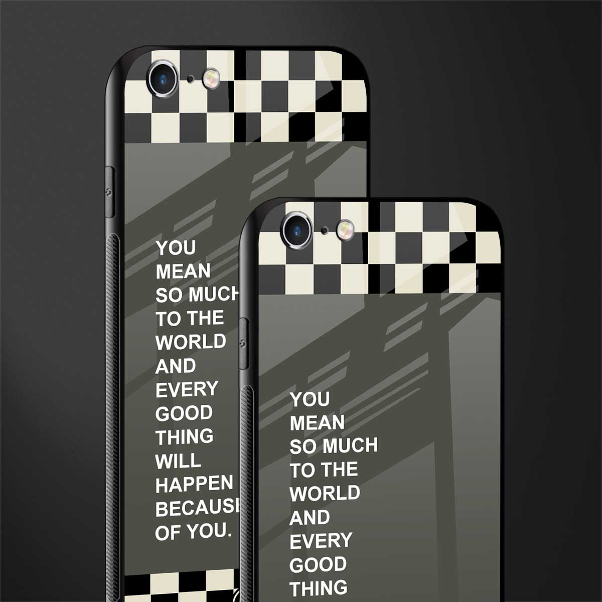 you mean so much to the world glass case for iphone 6s image-2
