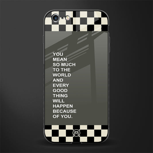 you mean so much to the world glass case for iphone 6s plus image