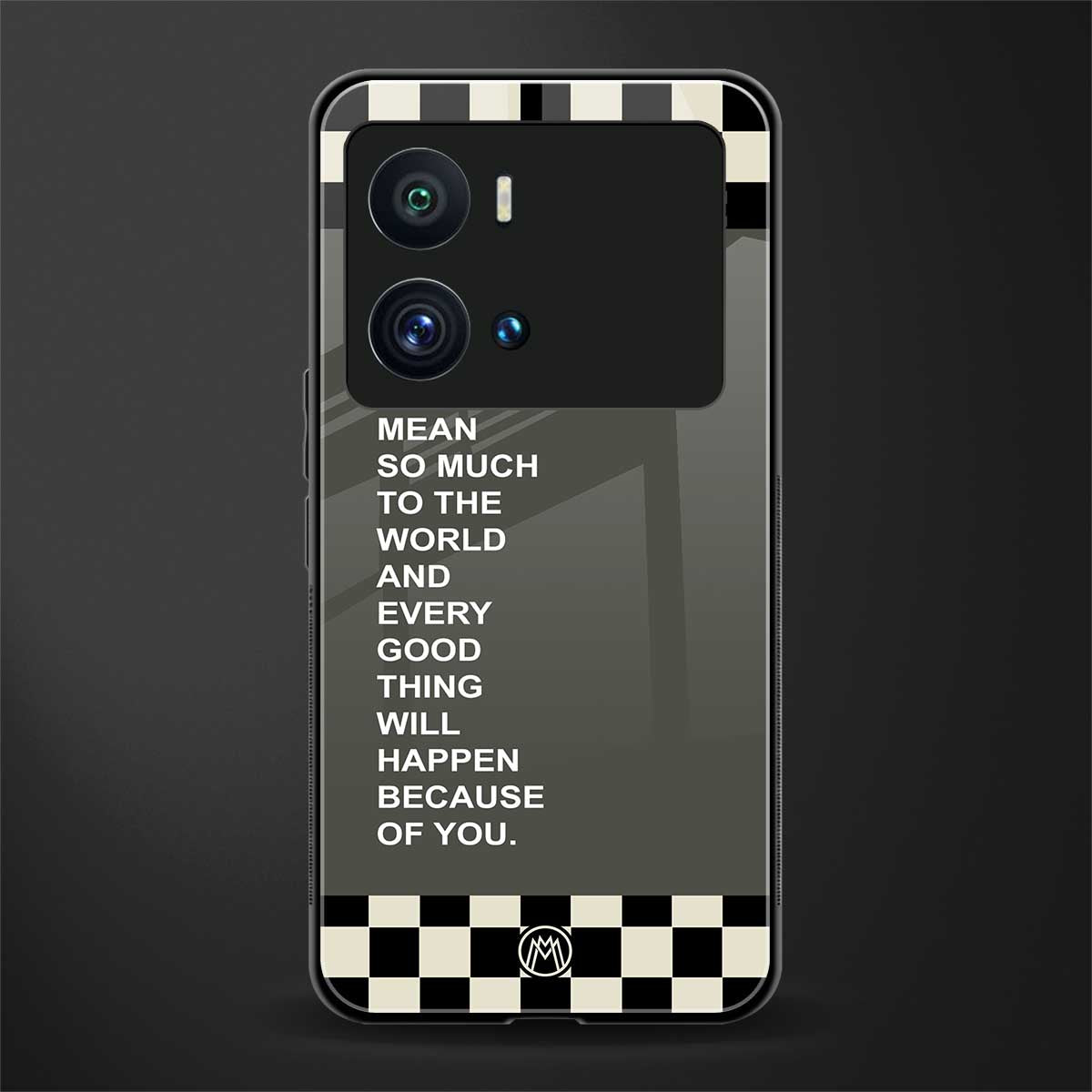 you mean so much to the world back phone cover | glass case for iQOO 9 Pro