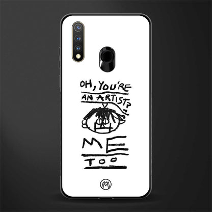 you're an artist glass case for vivo y19 image