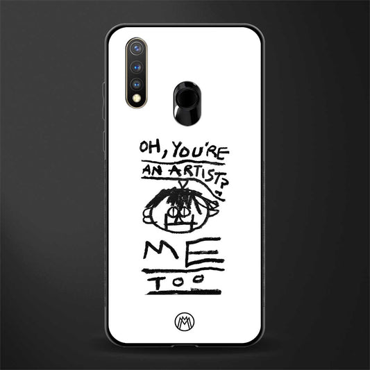 you're an artist glass case for vivo y19 image