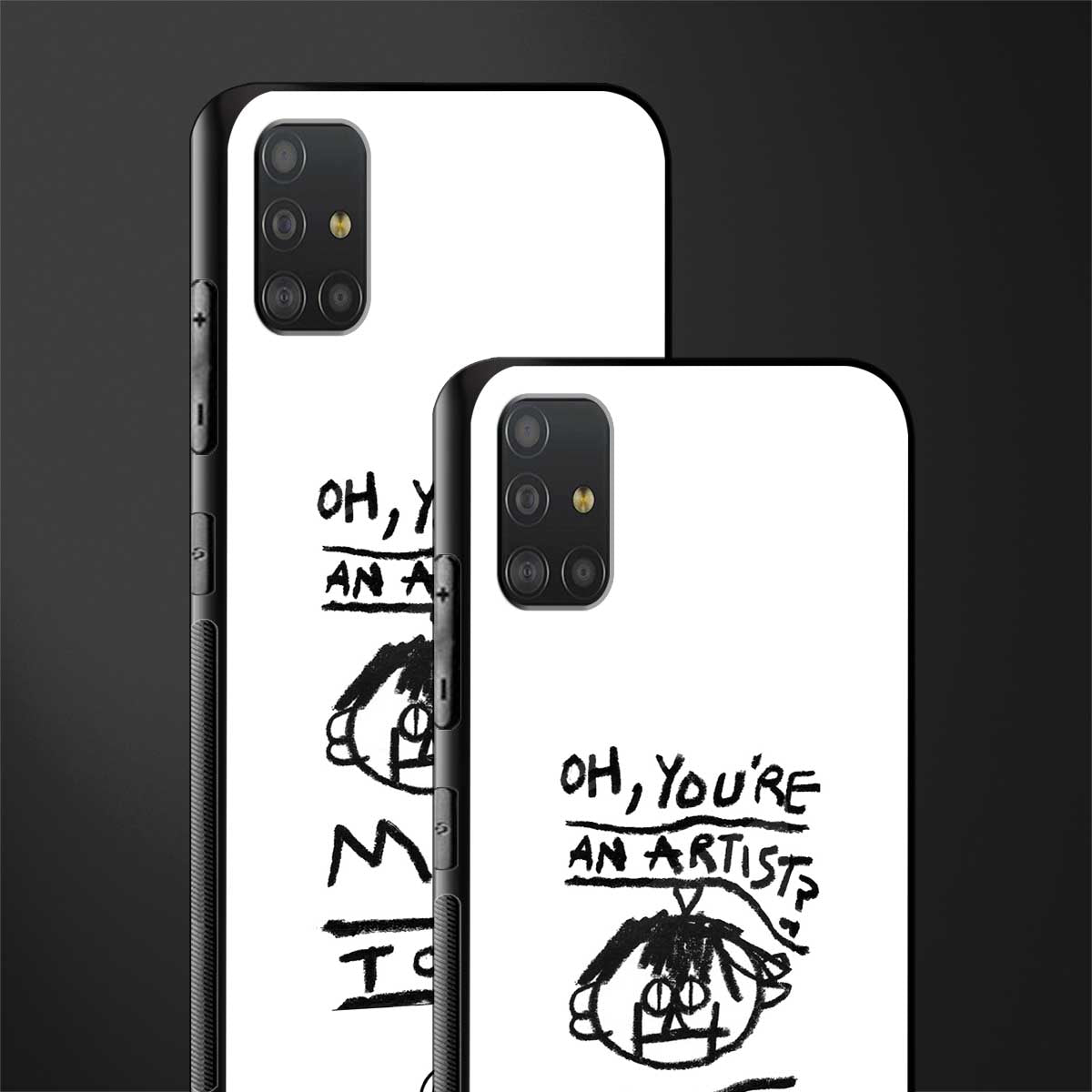 you're an artist glass case for samsung galaxy a51 image-2