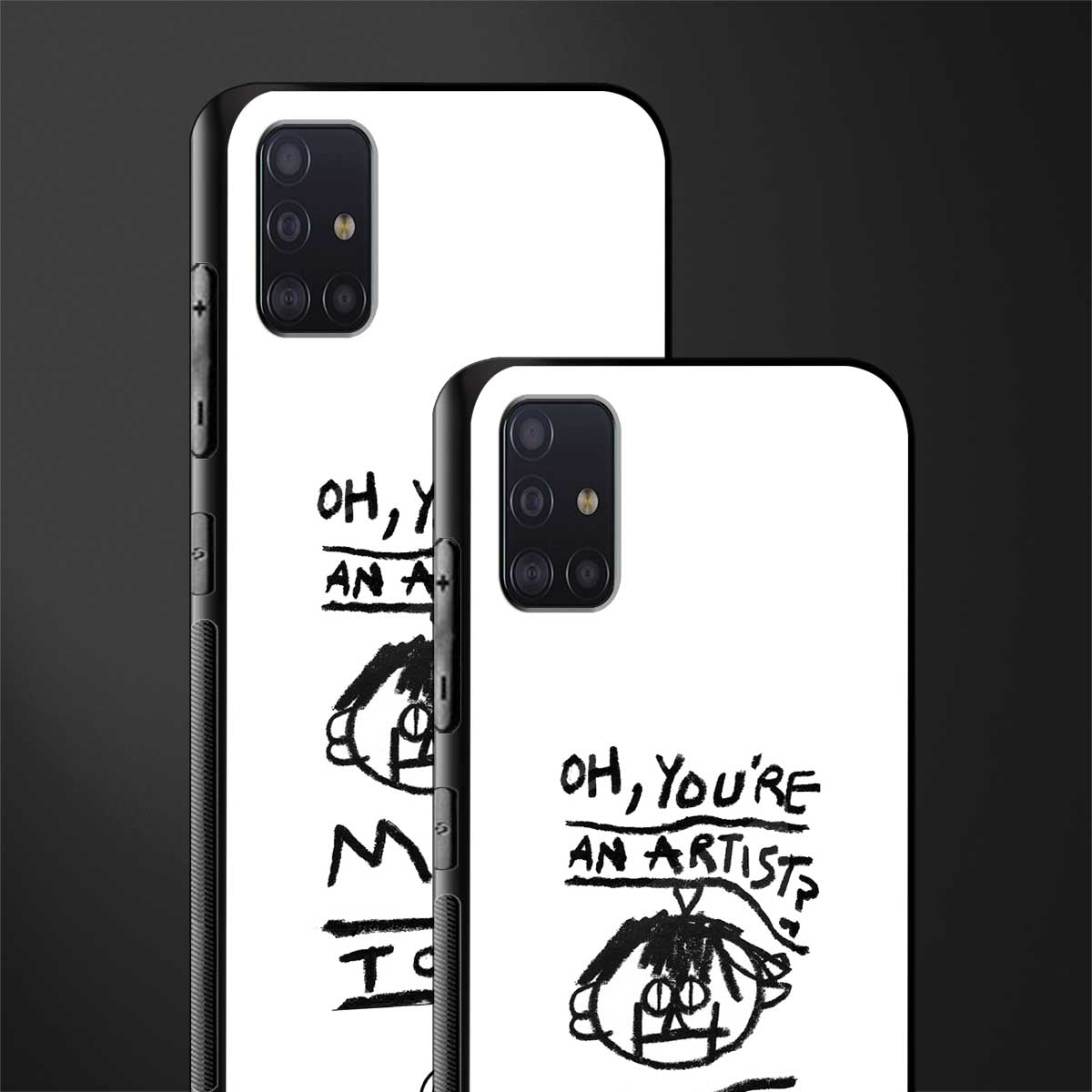 you're an artist glass case for samsung galaxy a71 image-2