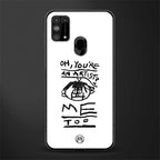 you're an artist glass case for samsung galaxy m31 prime edition image