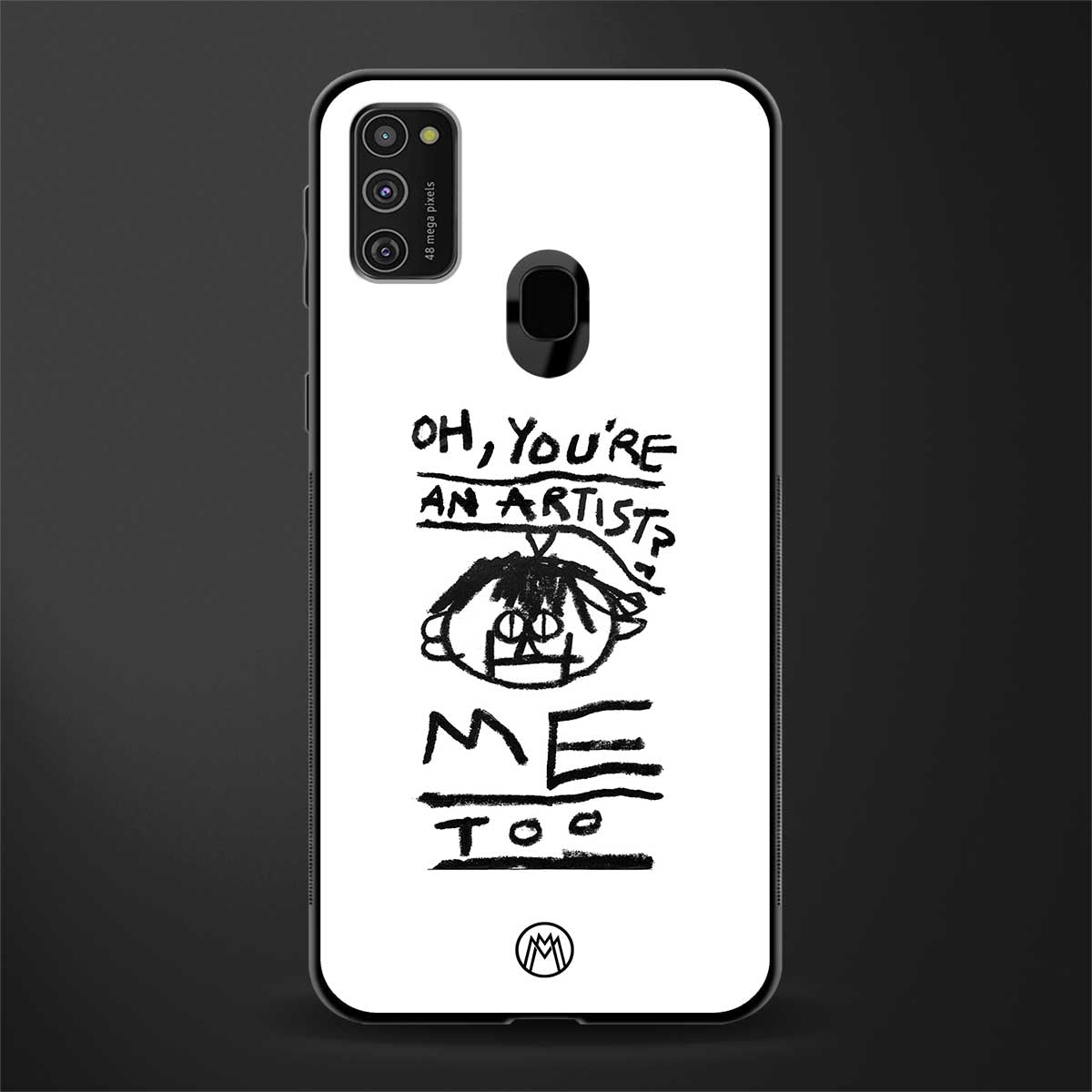 you're an artist glass case for samsung galaxy m21 image