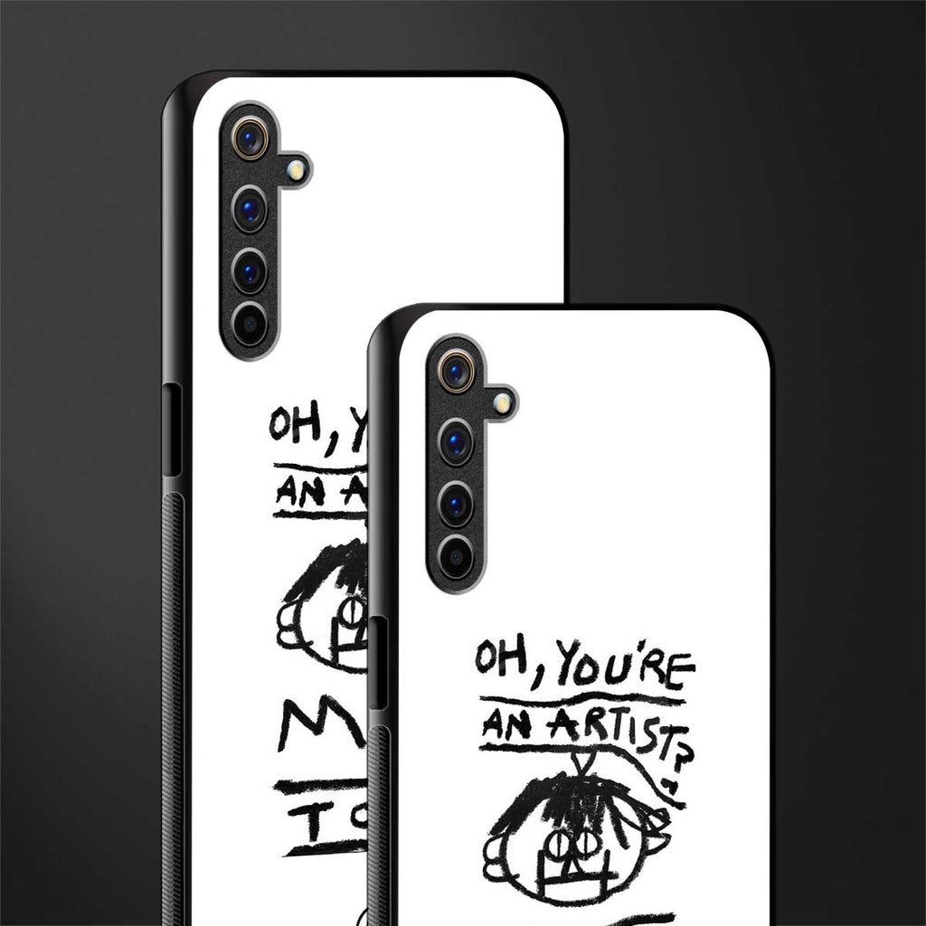 you're an artist glass case for realme 6i image-2