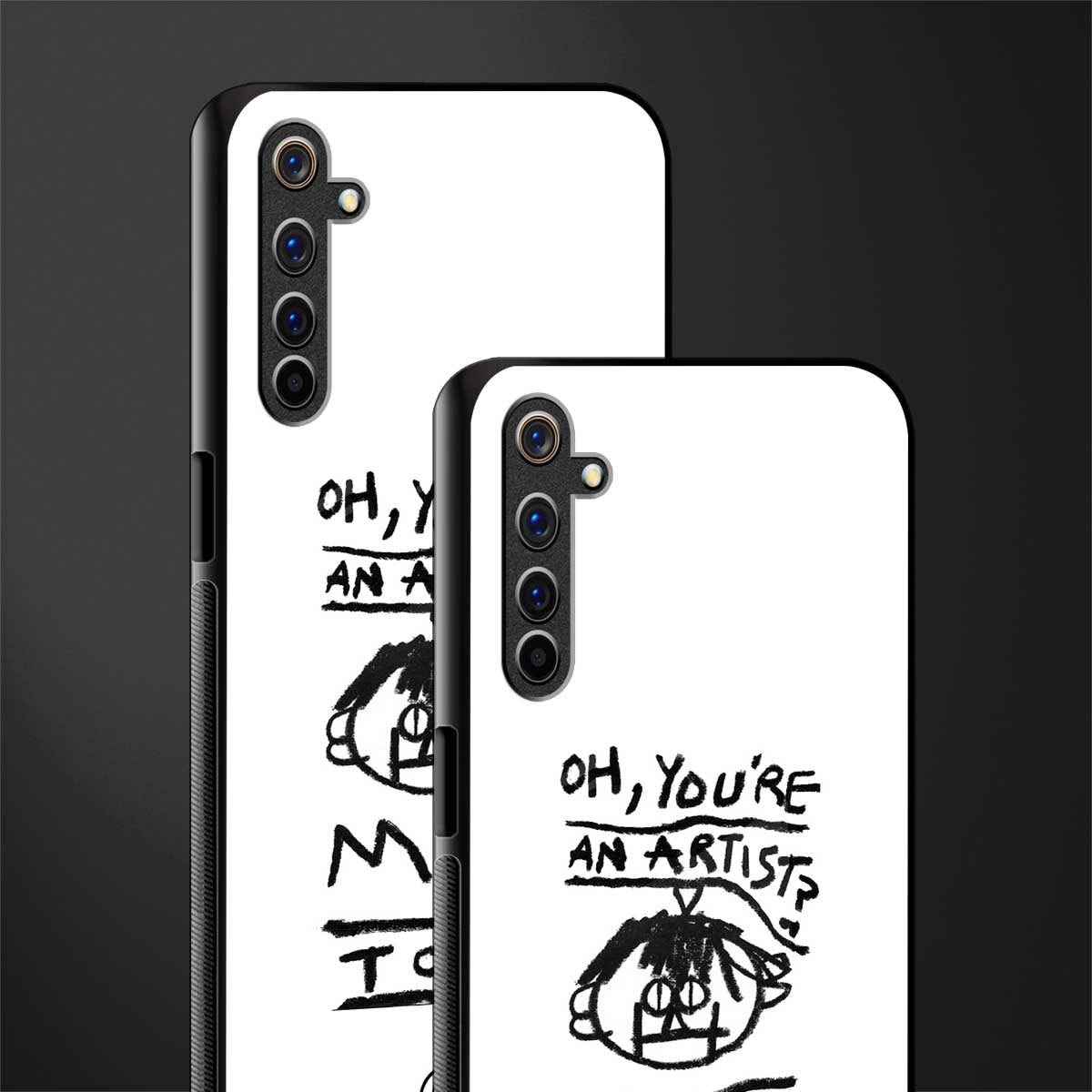 you're an artist glass case for realme 6 image-2
