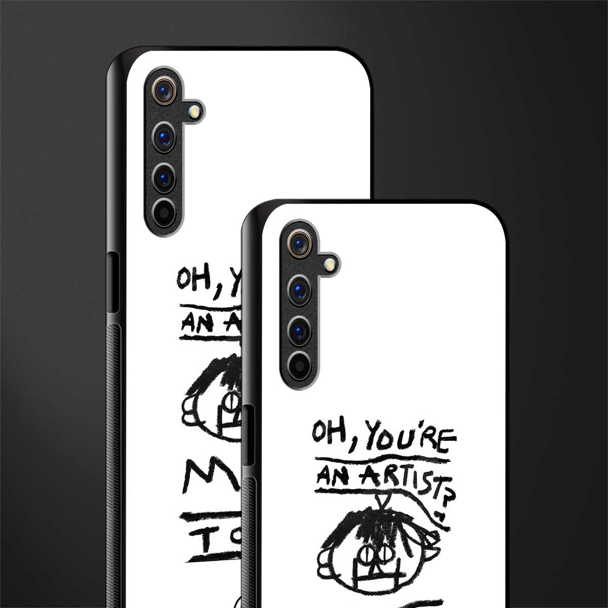 you're an artist glass case for realme 6 pro image-2