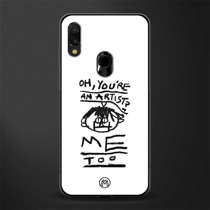 you're an artist glass case for redmi 7redmi y3 image