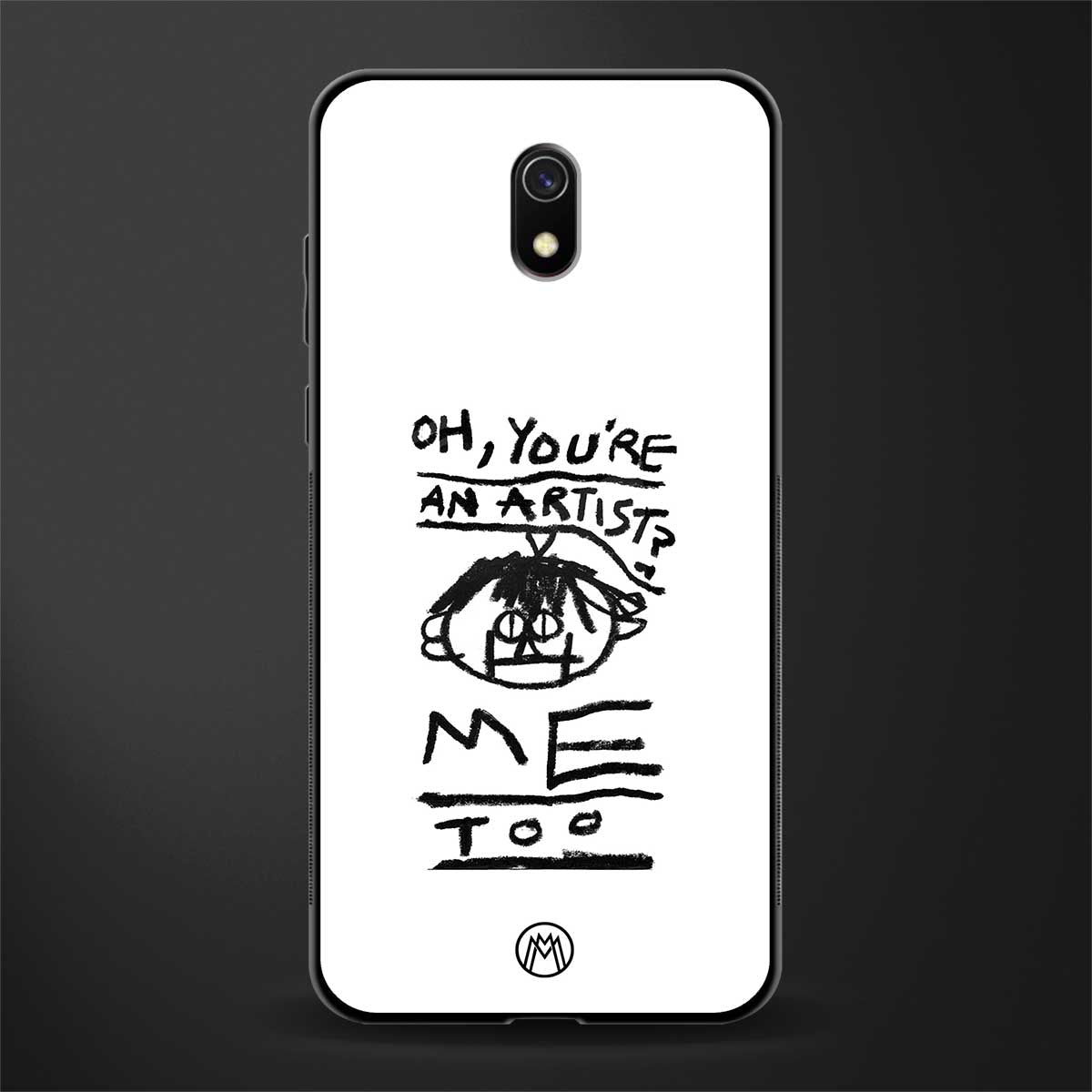 you're an artist glass case for redmi 8a image