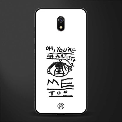 you're an artist glass case for redmi 8a image