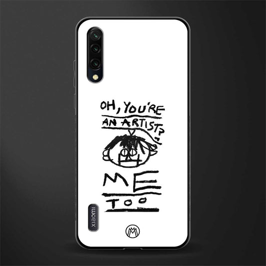 you're an artist glass case for mi a3 redmi a3 image