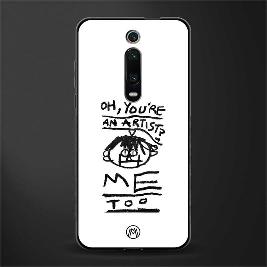 you're an artist glass case for redmi k20 image