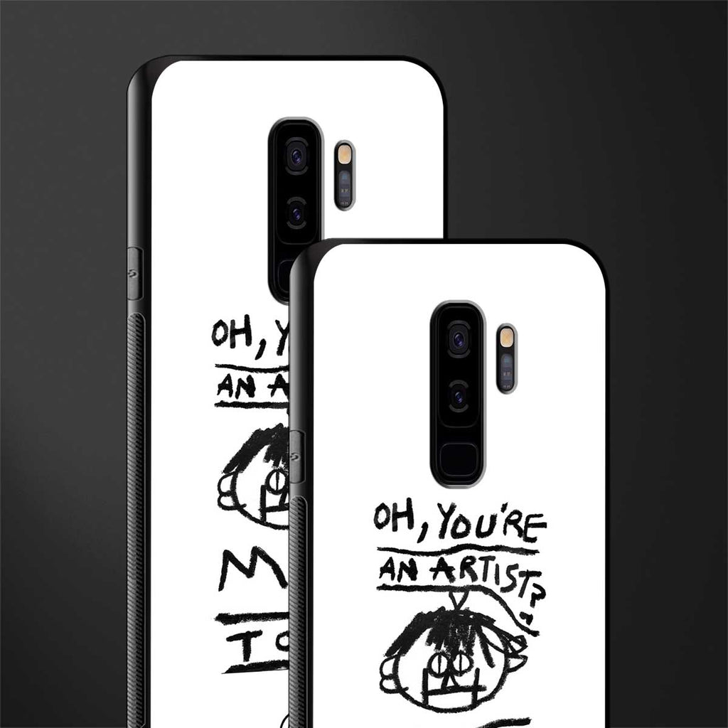 you're an artist glass case for samsung galaxy s9 plus image-2