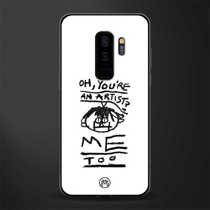 you're an artist glass case for samsung galaxy s9 plus image