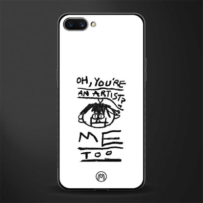 you're an artist glass case for realme c1 image