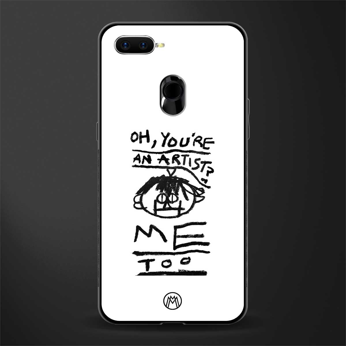 you're an artist glass case for oppo a12 image
