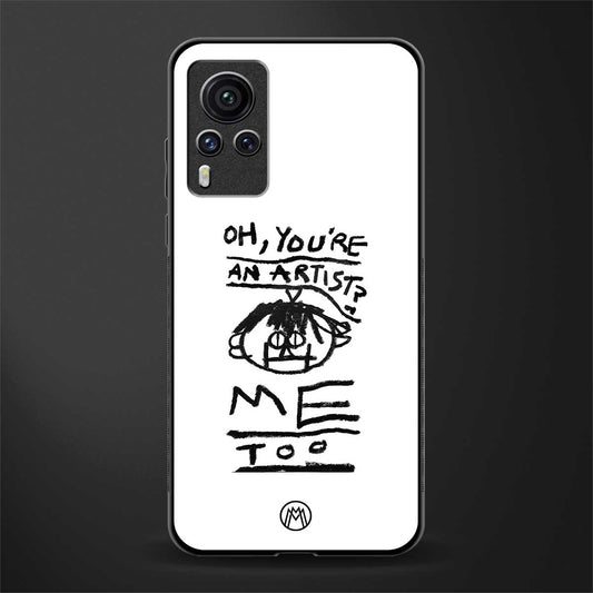 you're an artist glass case for vivo x60 pro image