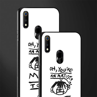 you're an artist glass case for realme 3 pro image-2