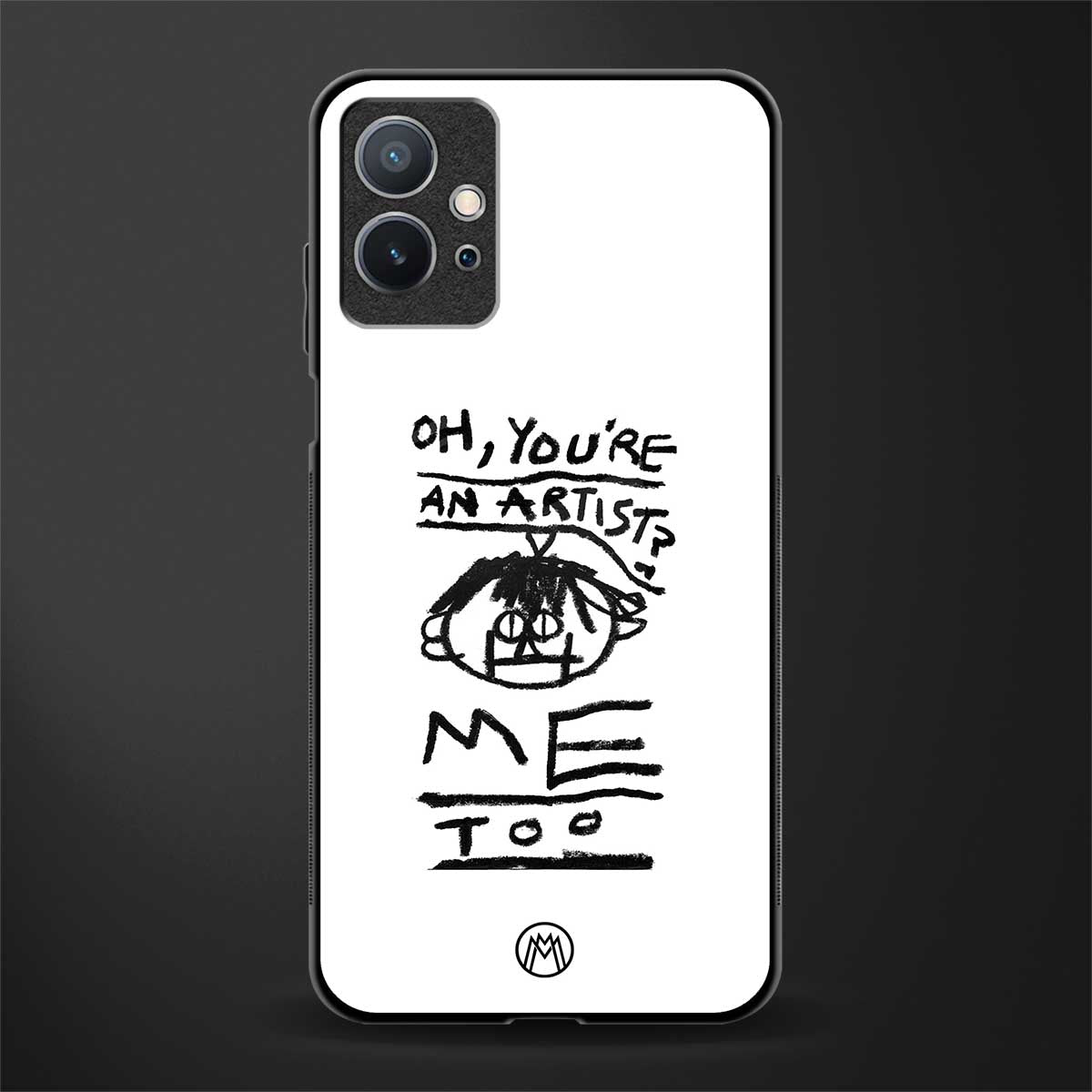 you're an artist glass case for vivo t1 5g image