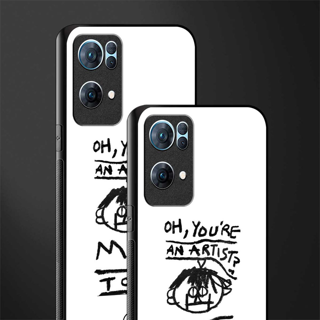 you're an artist glass case for oppo reno7 pro 5g image-2