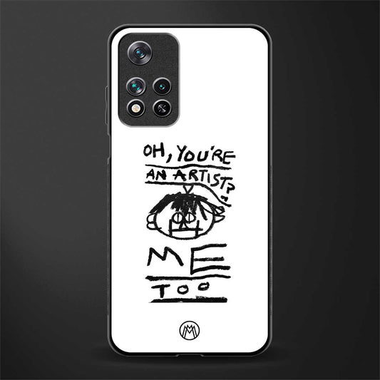 you're an artist glass case for poco m4 pro 5g image