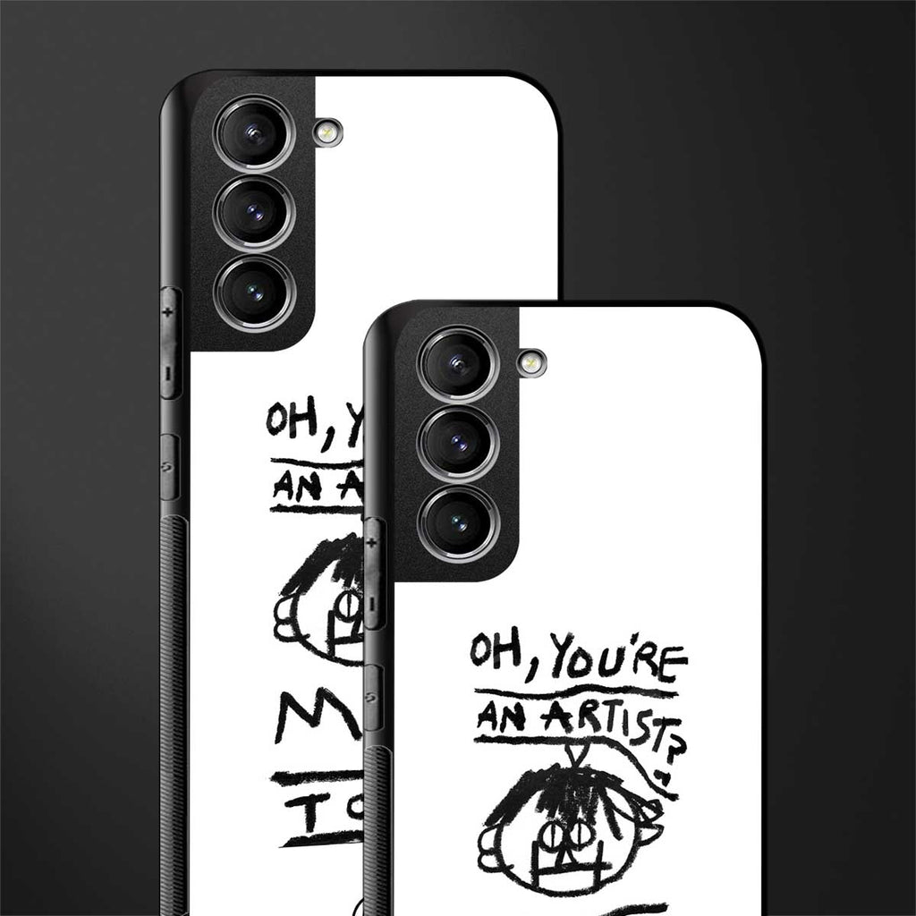 you're an artist glass case for samsung galaxy s21 plus image-2