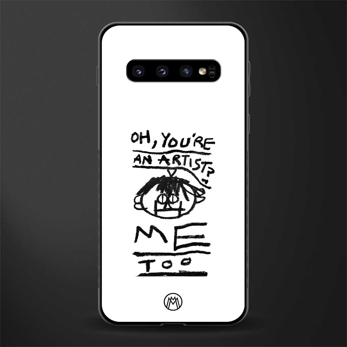 you're an artist glass case for samsung galaxy s10 image