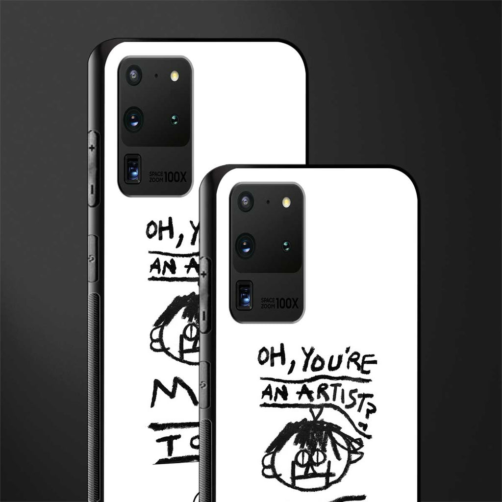 you're an artist glass case for samsung galaxy s20 ultra image-2