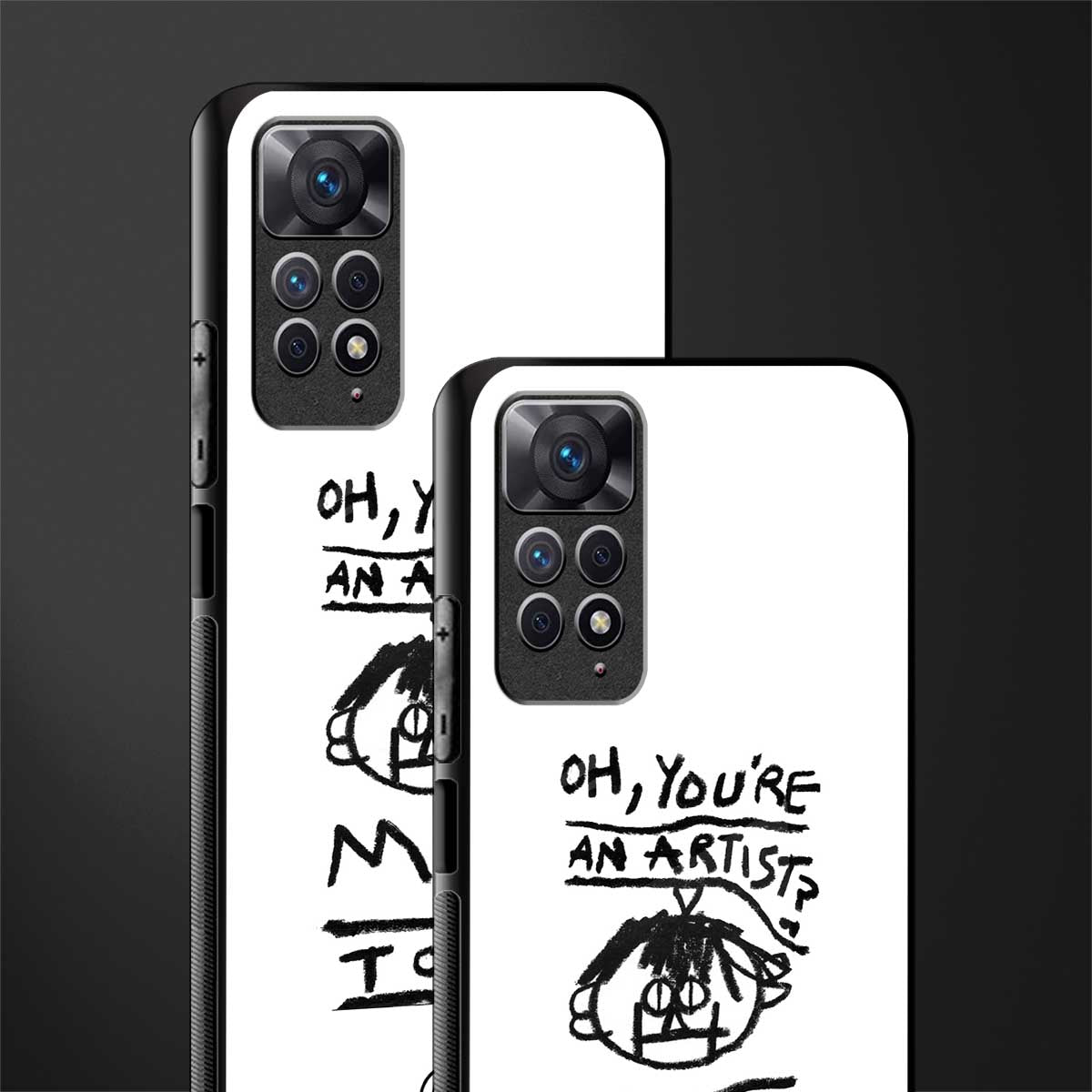 you're an artist glass case for redmi note 11s image-2