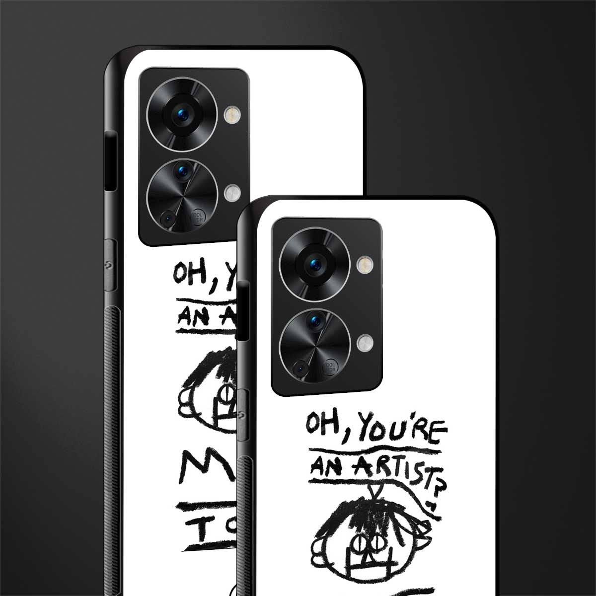 you're an artist glass case for phone case | glass case for oneplus nord 2t 5g