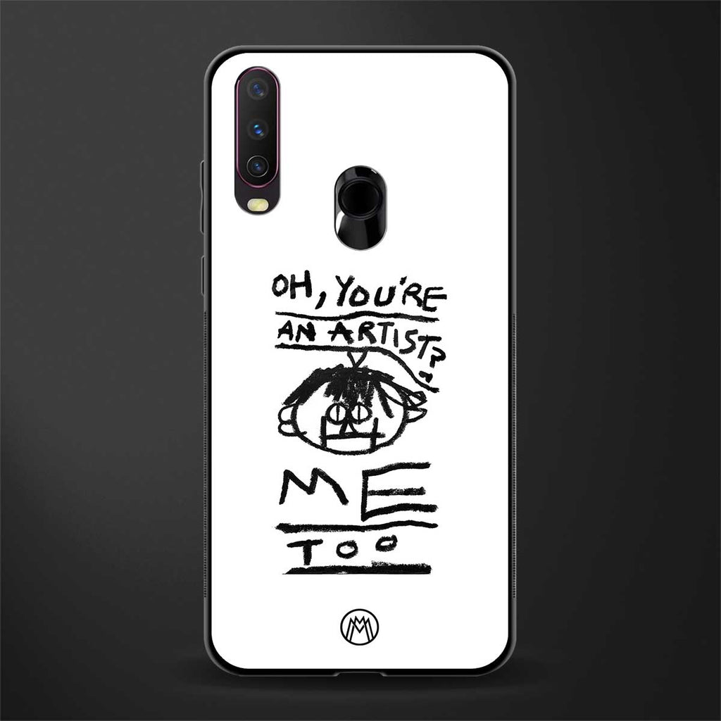 you're an artist glass case for vivo y17 image
