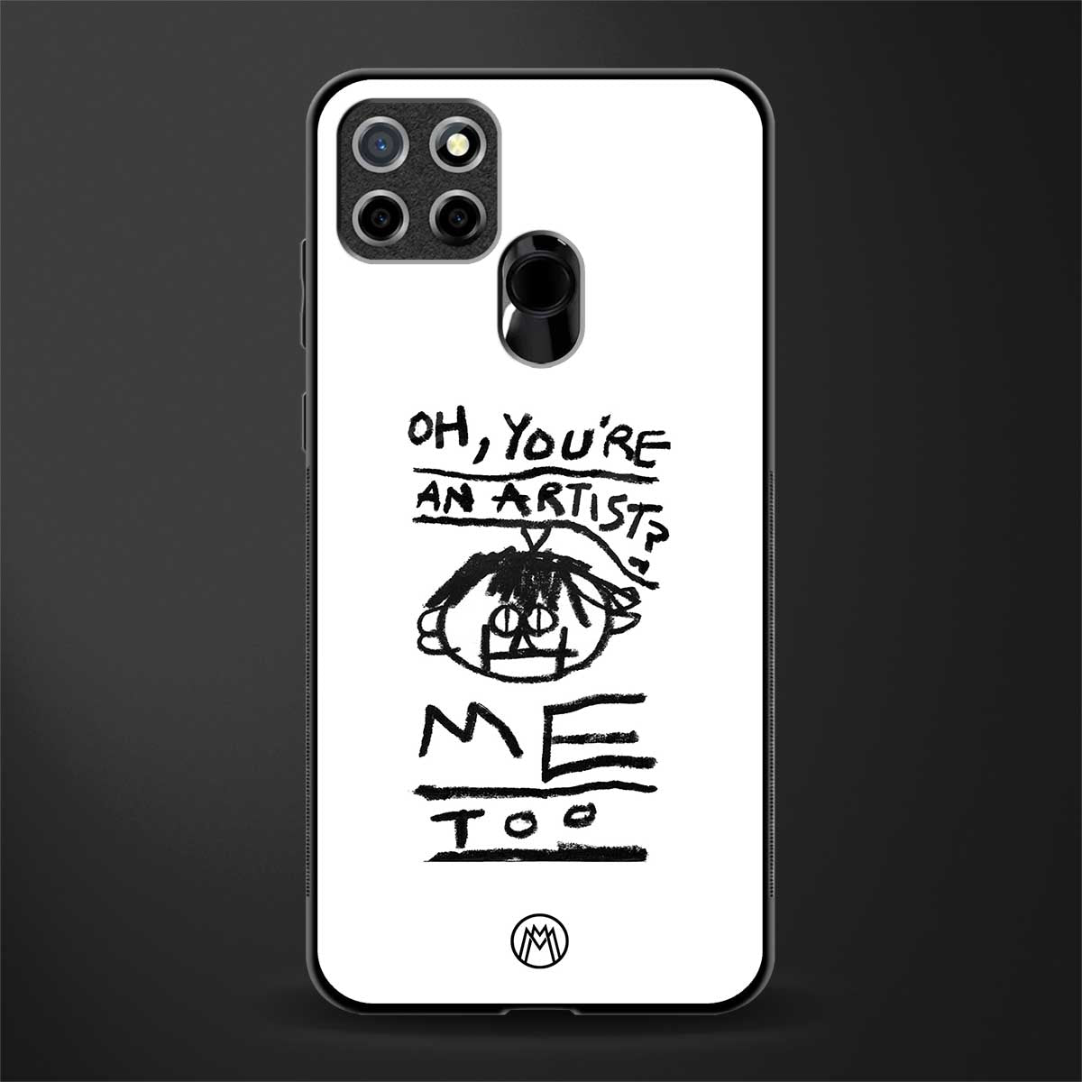 you're an artist glass case for realme narzo 20 image