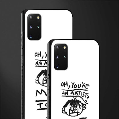 you're an artist glass case for samsung galaxy s20 plus image-2