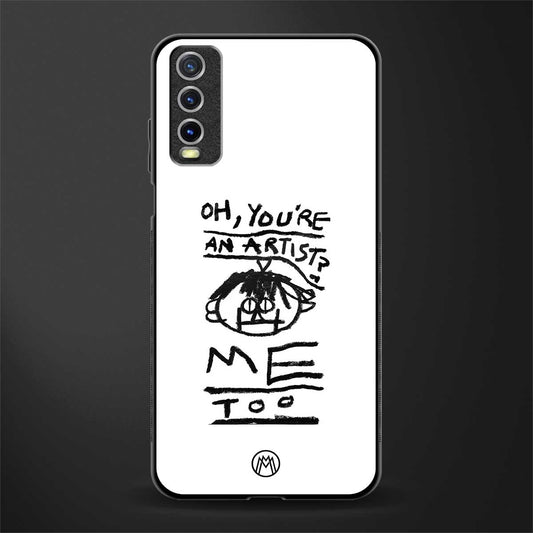 you're an artist glass case for vivo y20i vivo y20t image