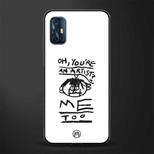 you're an artist glass case for vivo v17 image