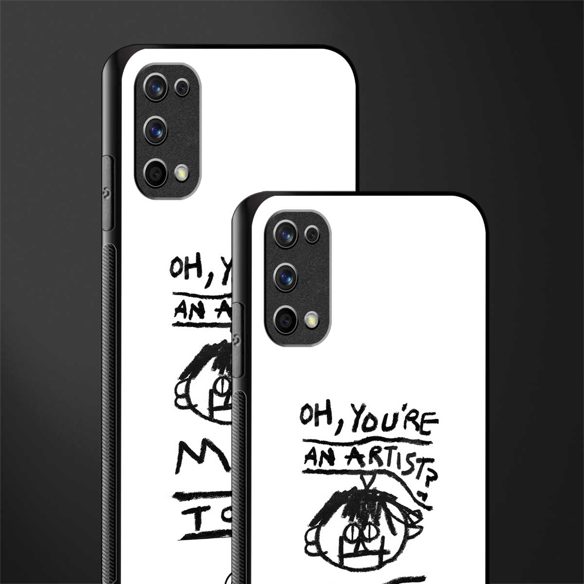 you're an artist glass case for realme 7 pro image-2
